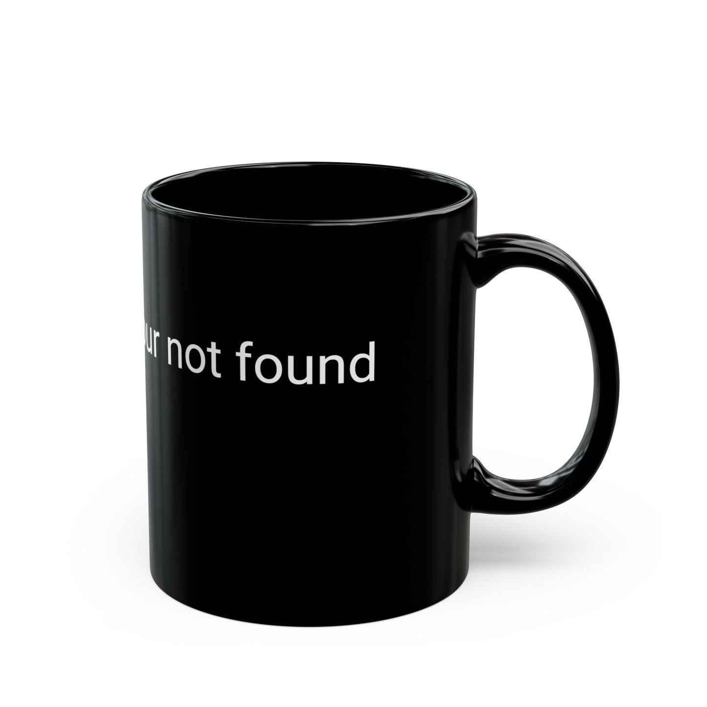 404: Billable Hour Not Found Black Coffee Mug — Funny Laywer Gift (11oz/15oz)